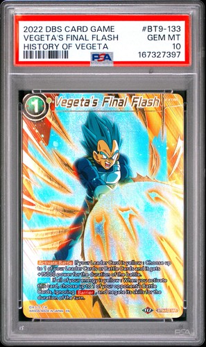 2022 DRAGON BALL SUPER CARD #BT9-133 VEGETA'S FINAL FLASH PSA 10