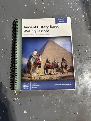 IEW Ancient History-Based Writing Lessons Teacher's Manual Spiralbound 5th Ed