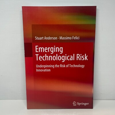 Emerging Technological Risk by Stuart Anderson (Paperback Book) Guides