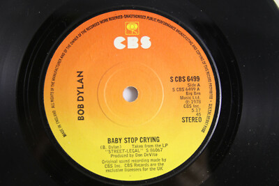 Bob Dylan - Baby Stop Crying 1978 7'' Single (S CBS 6499)