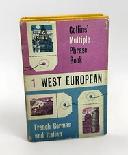 Collins’ Multiple Phrase Book 1 West European Huntly French German Italian 1958