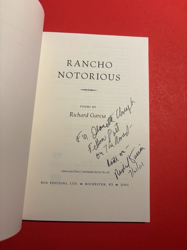 Rancho Notorious SIGNED by Richard Garcia, Poems 2001 Boa Editions Trade PB - Picture 6 of 11
