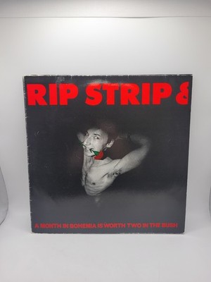 Rip Strip and F*ck-it  A Month In Bohemia Is Worth Two In the Bush 10'' Vinyl UK