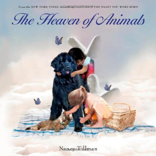 Heaven of Animals, The - Nancy Tillman