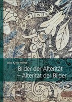 Bilder Der AlteritäT - AlteritäT Der Bilder Julia Kloss-Weber