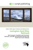 Frederic P. Miller (U. A.) | Lexington And Ohio Railroad | Taschenbuch (2026)