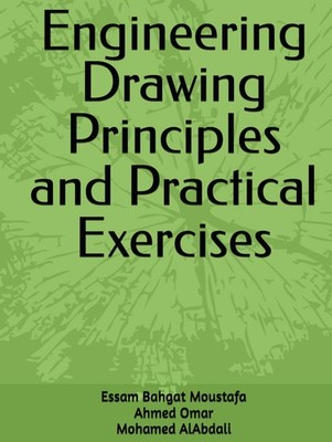Engineering Drawing Principles and Practical Exercises