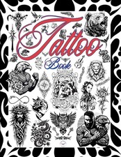 Tattoo Book: Tattoo Design Book 800 Tattoo Ideas For Artis...