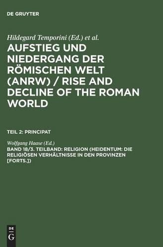 Wolfgang Haase Religion (Heidentum: Die religiösen Verhältnisse in de (Hardback)