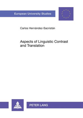 Carlos Hernandez-Sacristan | Aspects of Linguistic Contrast and Translation