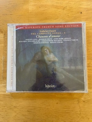 Gabriel FAURE Complete Songs Vol. 3 Chanson d'amour Hyperion CD Sealed MINT