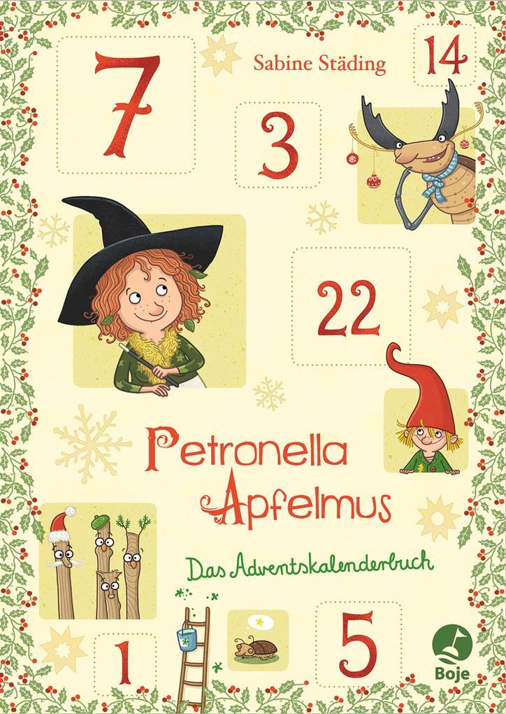 Thumbnail - Petronella Apfelmus - Das Adventskalenderbuch | Sabine Städing |