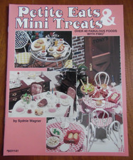 Petite Treats Mini-Eats for Dolls houses Sydnie Wagner Magazine BOY141 Publisher