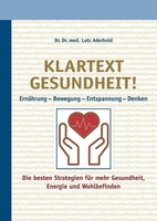 Klartext Gesundheit! Lutz Aderhold