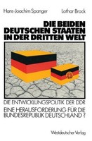 Die Beiden Deutschen Staaten In Der Dritten Welt Lothar Brock