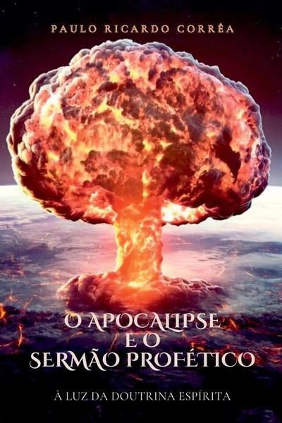 O Apocalipse E O SermãO ProféTico CorrêA Paulo Taschenbuch Portugiesisch 2023-image