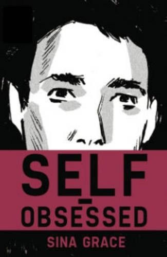 Self-Obsessed by Sina Grace, Sina Grace - 9781632154491