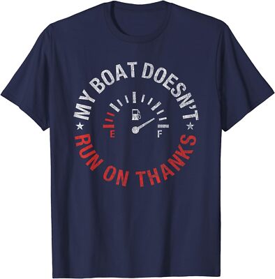 My Boat Doesn't Run On Thanks Boating Vintage Gift Unisex T-Shirt