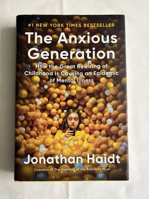 The Anxious Generation By Jonathan Haidt