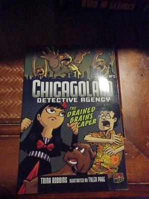 Chicagoland Dectective Agency The Drianed Brains Caper