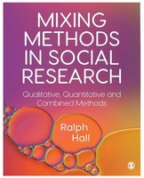 Mixing Methods In Social Research Qualitative, Quantitative And Combined Methods