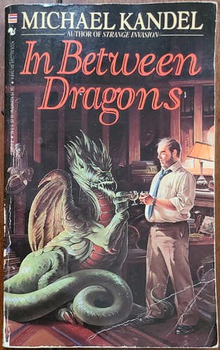 IN BETWEEN DRAGONS by Michael Kandel (Paperback 1990)