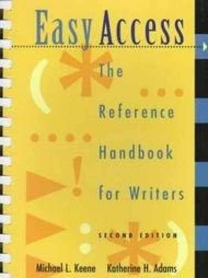 Easy Access: The Reference - Spiral-bound, by Keene Michael L.; - Very Good