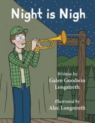Night Is Nigh - Paperback By Longstreth, Alec - GOOD