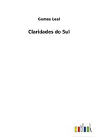 Gomes Leal | Claridades Do Sul | Taschenbuch | Portugiesisch (2022)