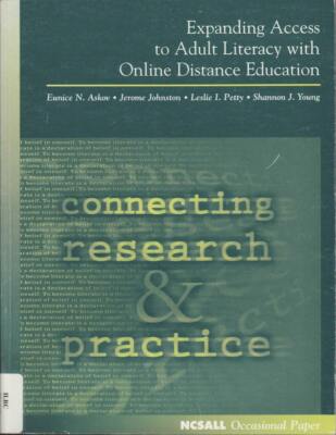 Expanding Access to Adult Literacy with Online Distance Education By Askov