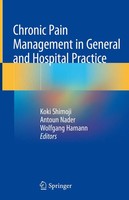 Koki Shimoji (U. A.) | Chronic Pain Management In General And Hospital Practice
