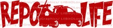 Repo Life Repossession Truck Vinyl Decal Sticker Tower Car Vehicle Service Large Repo Life Repossession Truck Vinyl Decal Sticker Tower Car Vehicle Service Large