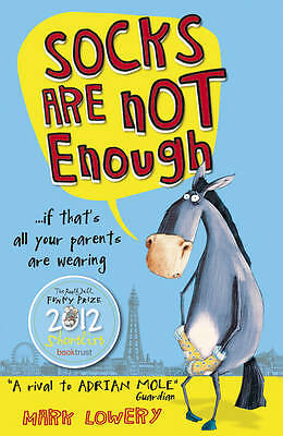 Socks Are Not Enough by Mark Lowery (Paperback) Book