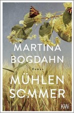Mühlensommer | Martina Bogdahn | deutsch
