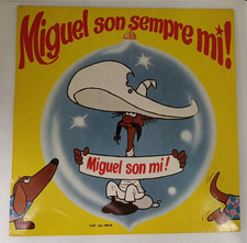 Romano Farinatti – Miguel Son Sempre Mi ! LP 33 giri 1973