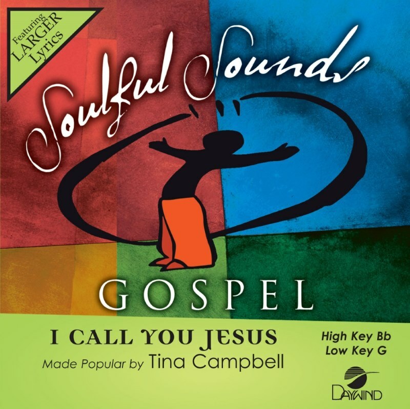 I Call You Jesus - Campbell, Tina - Accompaniment Track