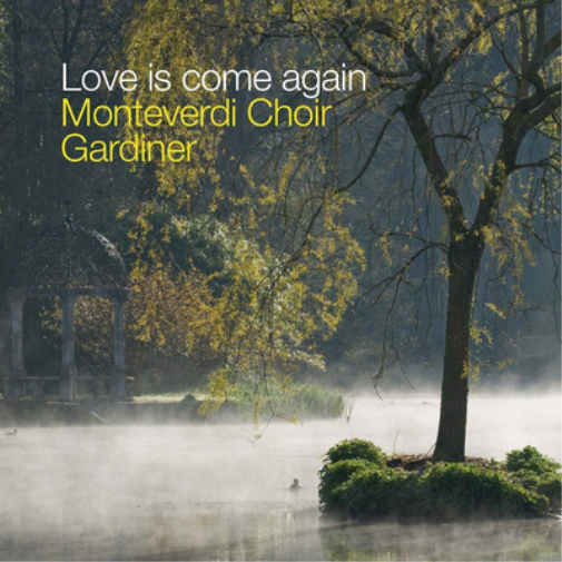 John Eliot Gardiner Monteverdi Choir: Love Is Come Again (CD) Album
