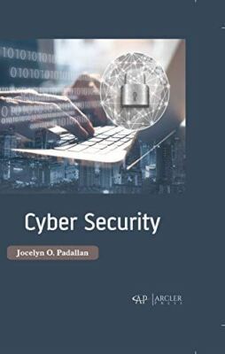 Cyber Security by Jocelyn O. Padallan (author) (Hardcover) (New)