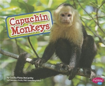 Capuchin Monkeys (Pebble Plus)