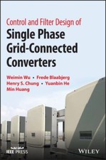 Control and Filter Design of Single-Phase Grid-Connected Conver... 9781119886549