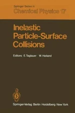 Inelastic Particle-Surface Collisions: Proceedings of the Third International...