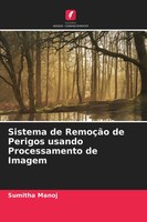 Sumitha Manoj | Sistema De RemoçãO De Perigos Usando Processamento De Imagem