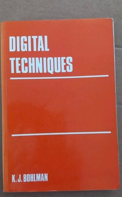 Digital Techniques by K.J. Bohlman (Paperback, 1992)