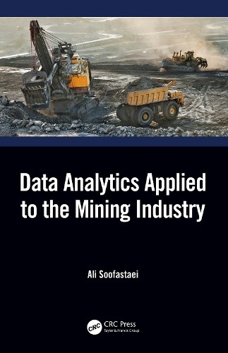 Data Analytics Applied to the Mining Industry. Soofastaei New** - Image 2