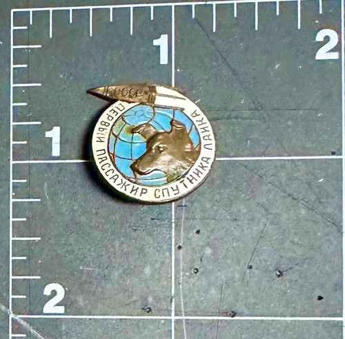 LAIKA Russian space dog sputnik pin.