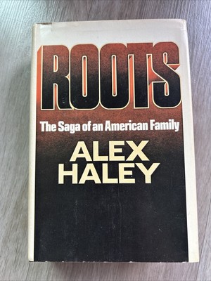 Signed Copy - Roots By Alex Haley