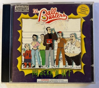 The Ball Busters: No Jerk'n Off Prank Calls CD-World Champion Phone Pranksters