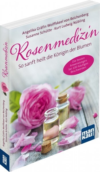 Thumbnail - Rosenmedizin So Sanft Heilt Die Königin Der Blumen Mankau Verlag 2.