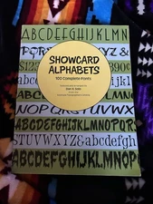 Showcard Alphabets : 100 Complete Fonts by Dan X. Solo! ONE PAGE MISSING!