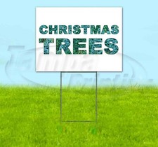 CHRISTMAS TREES 18x24 Yard Sign Corrugated Plastic Bandit Lawn USA